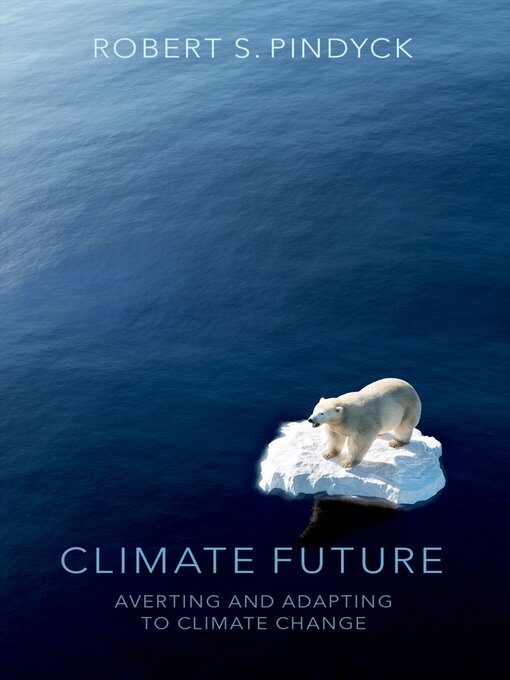 Title details for Climate Future by Robert S. Pindyck - Wait list